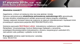 Rehabilitacja szansą na nieoperacyjne leczenie ACL? LIFESTYLE, Zdrowie - Styczniowe warsztaty z Nirit Rotem Lehrer to okazja dla wszystkich fizjoterapeutów, aby mogli poznać metody oraz techniki rehabilitacji nieoperacyjnego leczenia uszkodzonego ACL.