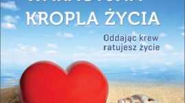 Wakacyjna kropla życia LIFESTYLE, Zdrowie - W najbliższy poniedziałek, 27 lipca przy głównym wejściu do Portu Łódź, pojawi się mobilny punkt poboru krwi. Chętni będą mogli zbadać się oraz oddać krew, która zasili Regionalne Centrum Krwiodawstwa w Łodzi.