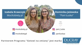 Ruszyła kampania GOTOWI NA ZMIANĘ wspierająca osoby chore na łuszczycę LIFESTYLE, Zdrowie - Cykl poradniczy prowadzą znana jako Pani Łuska Dominika Jeżewska, której udaje się pokazywać, że z łuszczycą można normalnie żyć i trener zdrowego, pozytywnego myślenia Izabela Krawczyk. Partnerem akcji jest marka dermokosmetyków DUCRAY.